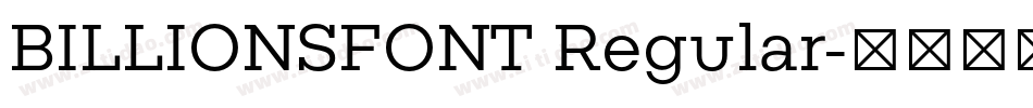 BILLIONSFONT Regular字体转换